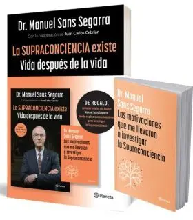 La Supraconciencia Existe + Regalo Texto Inedito