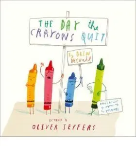 The Day The Crayons Quit