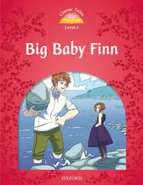Classic Tales 2 Big Baby Finn Pk 2Ed