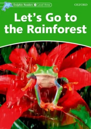 Let's Go To The Rainforest
