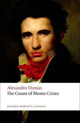 Oxford World''s Classics: The Count Of Monte Cristo