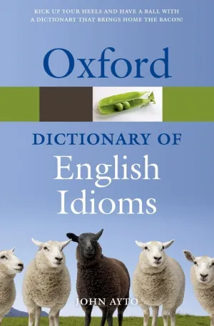 Oxford Dictionary Of English Idioms