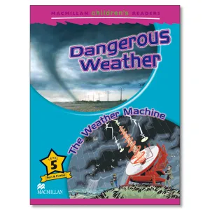 Macmillan Children S Readers: Level 5: Dangerous W
