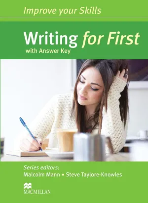 Improve Your Skills. Writing For First (Fce) - Stu