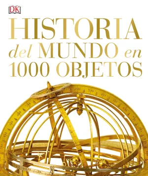 Historia del Mundo en 1000 Objetos