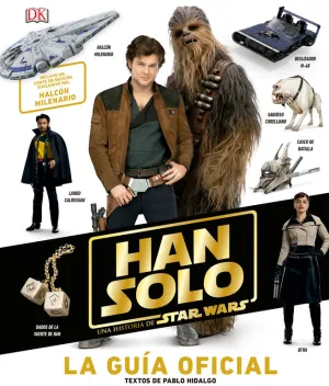 Han Solo una Historia de Star Wars