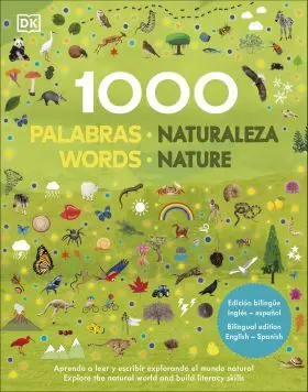 1000 Palabras Naturaleza. Edición Bilingüe
