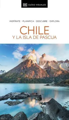 Chile y la Isla de Pascua (Guias Visuales)