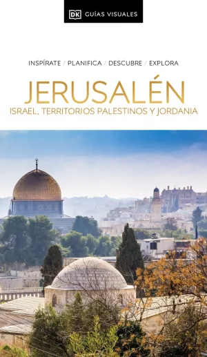 Jerusalen, Israel, Territorios Palestinos y Jordania (Guias Visuales)