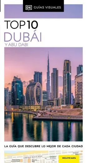 Dubai y Abu Dabi (Guias Visuales Top 10)