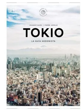 Tokio la Guia Hedonista