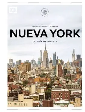 Nueva York. La Guia Hedonista (Pequeños Atlas Hedonistas)