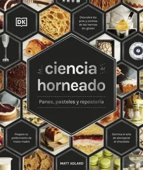 Ciencia del Horneado, la (La Ciencia de la Cocina)