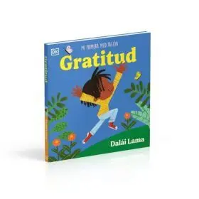 Gratitud: mi Primera Meditacion