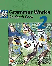 Grammar Works 2 Students Book