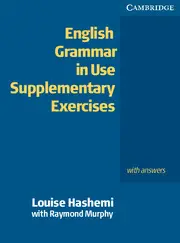 English Grammar In Use Supplementary Exercises