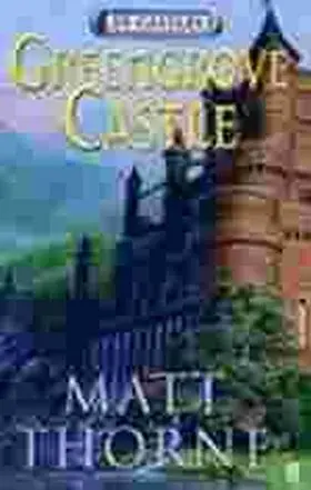 Greengrove Castle