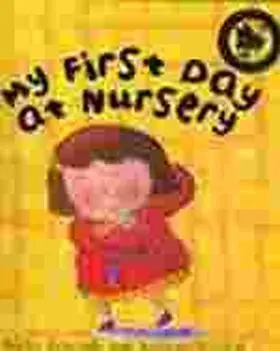 My First Day At Nursery