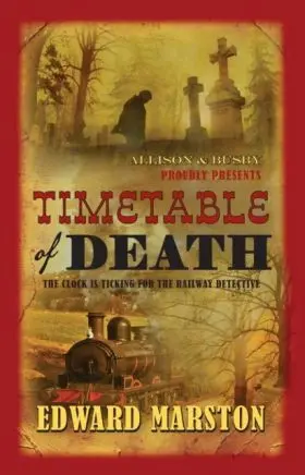 Timetable Of Death (Railway Detective Series 12)