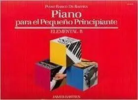 Piano para Pequeño Principiante Nivel Elemental B