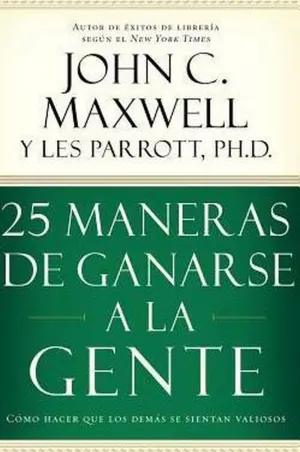 25 Maneras de Ganarse a la Gente