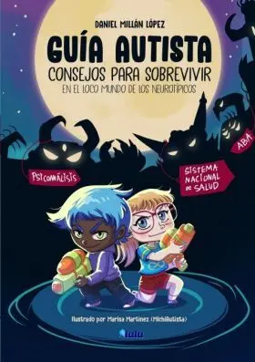 Guía Autista: Consejos para Sobrevivir en el Loco Mundo de los Neurotípicos