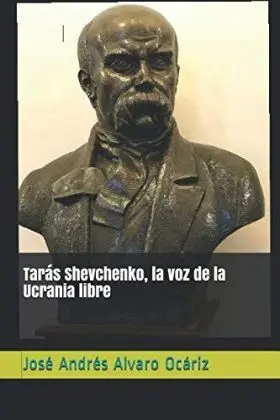 Taras Shevchenko, la Voz de la Ucrania Libre