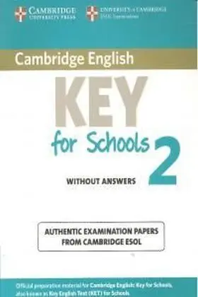 Cambridge English Key For Schools 2 Student''s Book Without Answers