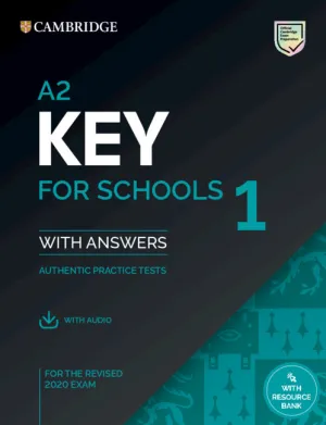 A2 Key For Schools 1 For Revised Exam From 2020 Student''s Book With Answers W