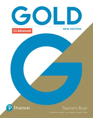 Gold Advanced New Edition Teacher's Book And Dvd-Rom Pack