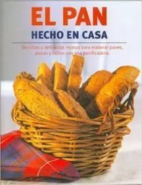 El Pan Hecho en Casa