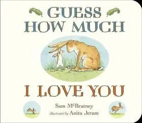 Guess How Much I Love You Board Book