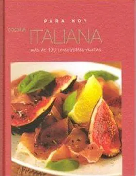 Cocina Italiana (Para Hoy)