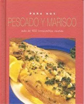 Pescados y Mariscos (Para Hoy)