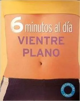 6 Minutos Al Dia Vientre Plano