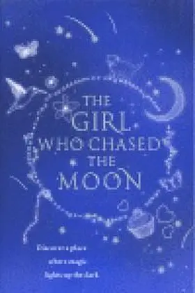Girl Who Chased The Moon