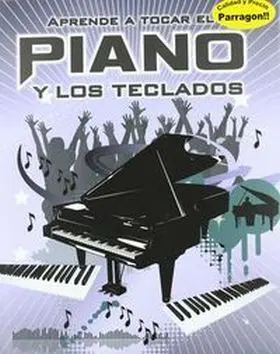 Aprende a Tocar el Piano y los Teclados
