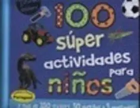 100 Super Actividades para Niños
