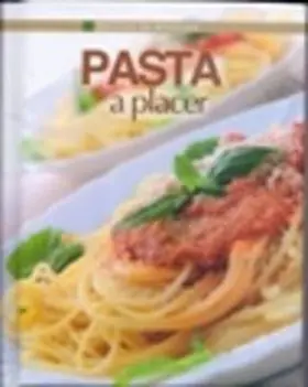 Pasta a Placer (Recetas de Bolsillo)