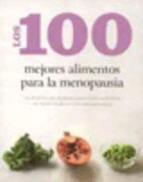Mejores Alimentos para la Menopausia, los