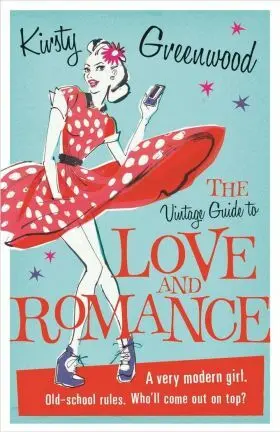 The Vintage Guide To Love And Romance