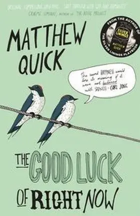 The Good Luck Of Right Now