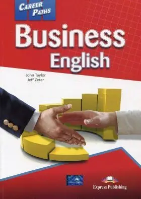 Business English. (Career Paths)