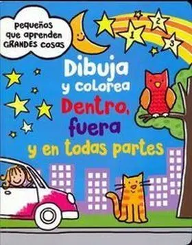 Dibuja y Colorea Dentro, Fuera y en Todas Partes