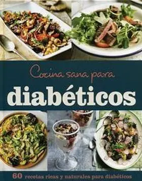 Cocina Sana para Diabeticos