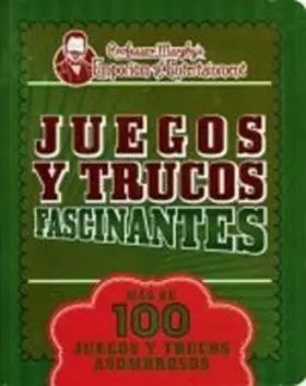 Juegos y Trucos Fascinantes