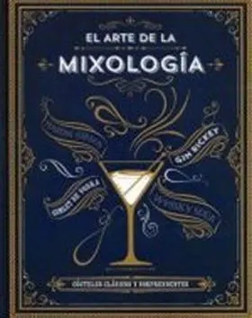 Arte de la Mixologia,El