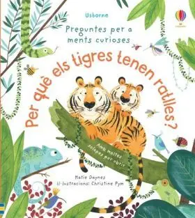 Per que Els Tigres Tenen Ratlles