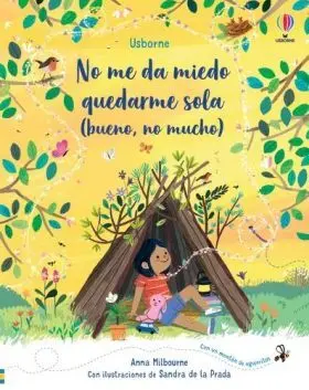 No me Da Miedo Quedarme Sola (Bueno, no Mucho)