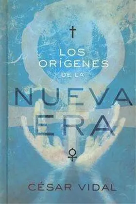 Los Origens de la Nueva Era